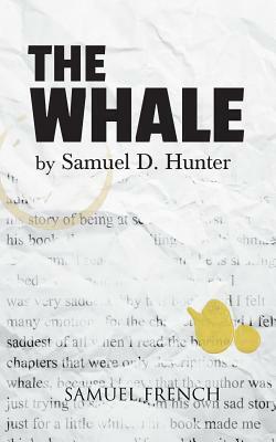 The Whale by Samuel D. Hunter