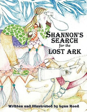 Shannon's Search for the Lost Ark by Lynn Reed
