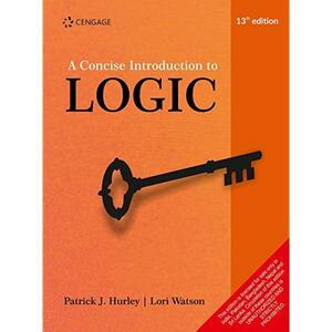 Concise Introduction to Logic by Lori Watson, Patrick J. Hurley, Patrick J. Hurley