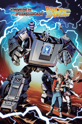 Transformers/Back to the Future by Cavan Scott