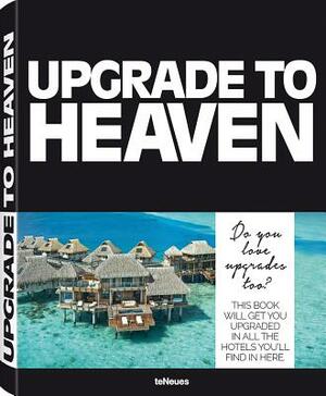 Upgrade to Heaven by Marina Bauernfeind, David Lowe