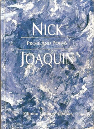 Prose and Poems by Nick Joaquín