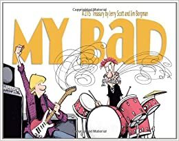 My Bad: A Zits Treasury by Jerry Scott, Jim Borgman