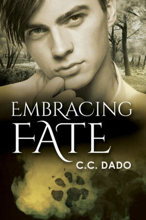 Embracing Fate by C.C. Dado
