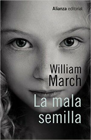 La mala semilla by William March, Rubén Martín Giráldez