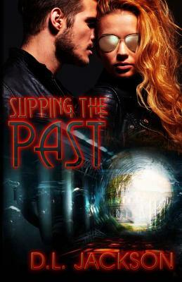 Slipping the Past by D. L. Jackson