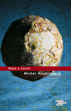Mapa a území by Michel Houellebecq