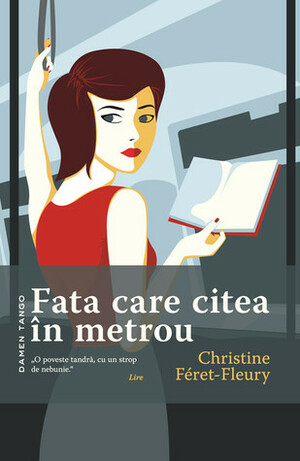 Fata care citea în metrou by Mihaela Stan, Christine Féret-Fleury