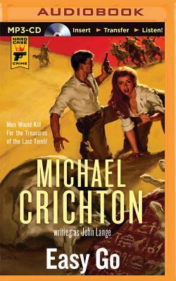 Easy Go by John Lange, Michael Crichton