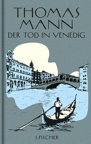 Der Tod in Venedig by Thomas Mann