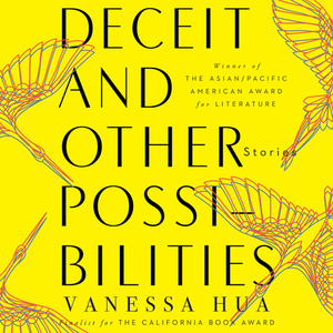 Deceit and Other Possibilities [With Battery] by Vanessa Hua