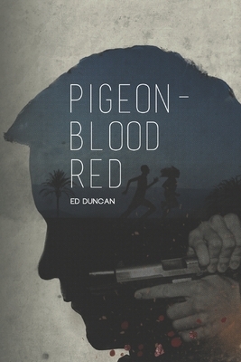 Pigeon-Blood Red by Ed Duncan