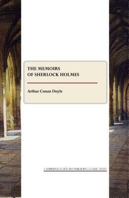 The Memoirs of Sherlock Holmes by Arthur Conan Doyle