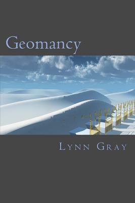 Geomancy by Lynn Gray