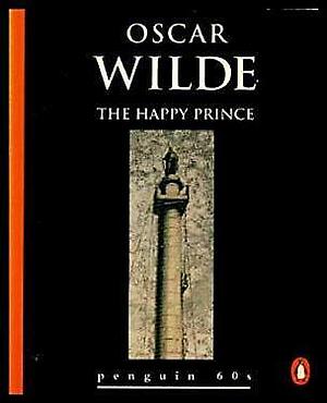 The Happy Prince by Oscar Wilde