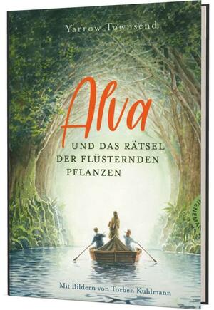 Alva und das Rätsel der flüsternden Pflanzen by Yarrow Townsend