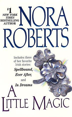 A mágia útjai by Nora Roberts