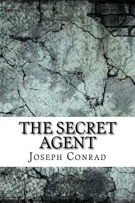 The Secret Agent by Joseph Conrad