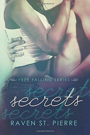 Secrets: Volume 2 by Raven St. Pierre