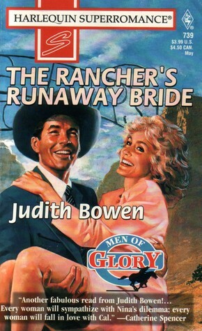 The Rancher's Runaway Bride by Judith Bowen