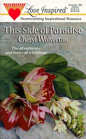 This Side Of Paradise by Cheryl Wolverton