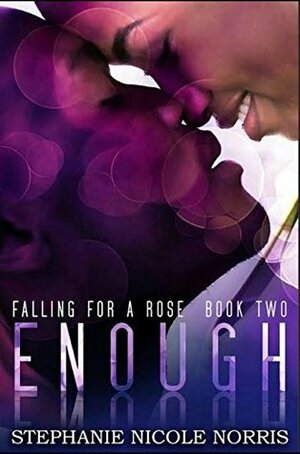 Enough by Stephanie Nicole Norris