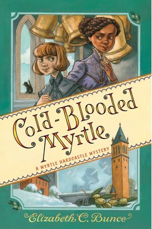 Cold-Blooded Myrtle by Elizabeth C. Bunce