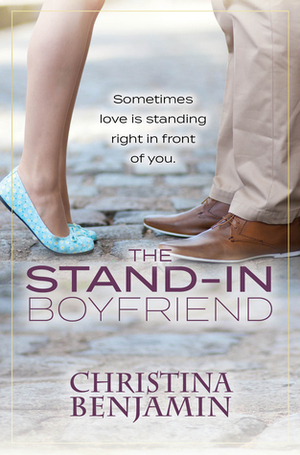 The Stand-In Boyfriend by Christina Benjamin