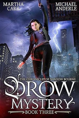Drow Mystery by Michael Anderle, Martha Carr