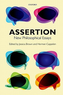 Assertion by Jessica Brown, Herman Cappelen