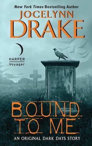 Bound to Me by Jocelynn Drake