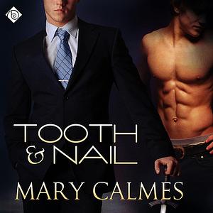 Tooth & Nail by Mary Calmes