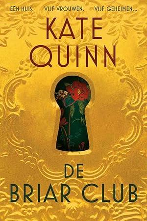 De Briar-club by Kate Quinn, Kate Quinn