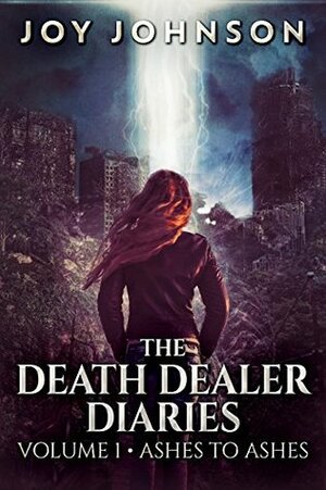 The Death Dealer Diaries by Joy Johnson