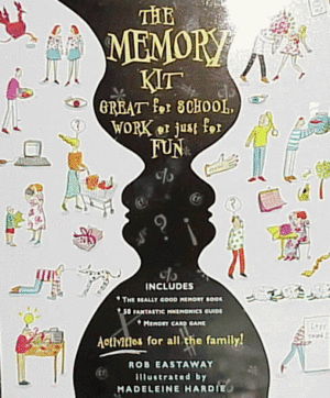 The Memory Kit: Great for School, Work or Just for Fun With 64 Page Hardcover and Memory Game and Notebook and * by Rob Eastaway