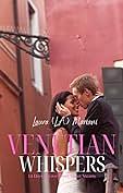 Venetian Whispers by Laura L.A. Mariani