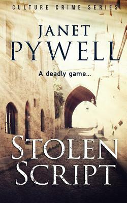 Stolen Script: A Deadly Game by Janet Pywell