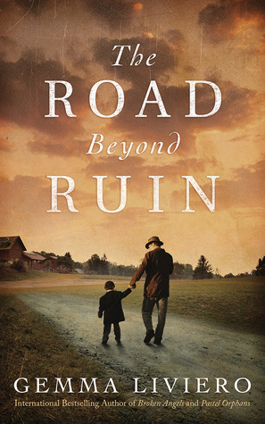 The Road Beyond Ruin by Gemma Liviero