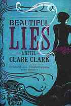 Beautiful Lies by Clare Clark