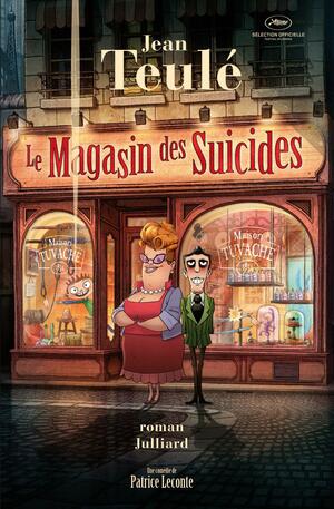 Le Magasin des suicides by Jean Teulé