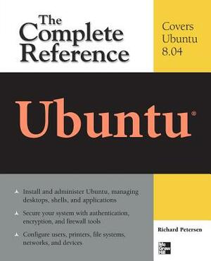 Ubuntu: The Complete Reference by Richard Petersen