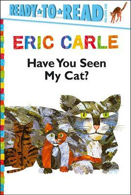 Have You Seen My Cat? by Eric Carle