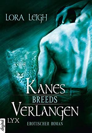 Kanes Verlangen by Lora Leigh