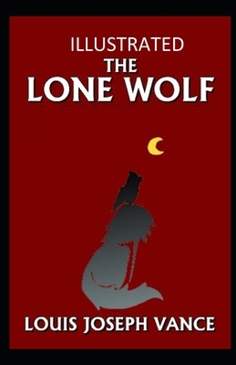 The Lone Wolf Illustrated by Louis Joseph Vance