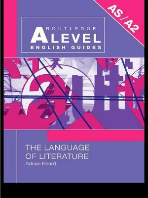 The Language of Literature by Adrian Beard