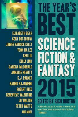 The Year's Best Science Fiction & Fantasy, 2015 by Rich Horton