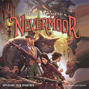 Nevermoor: Morrigan Crows magiska förbannelse by Jessica Townsend