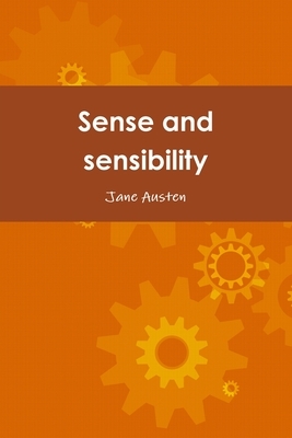 Sense and Sensibility by Jane Austen