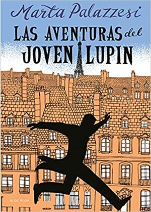 Las Aventuras del Joven Lupin by Marta Palazzesi