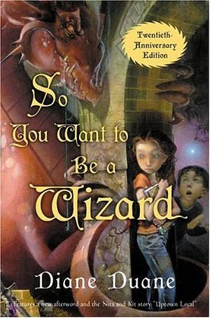 So You Want to Be a Wizard by Diane Duane